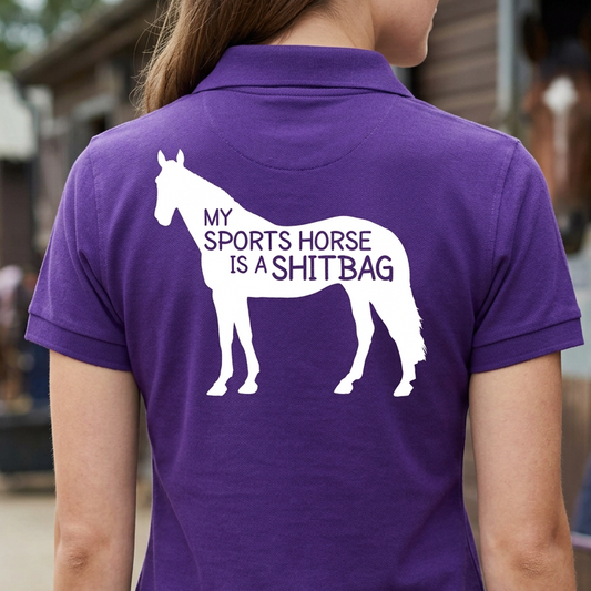 My Sports Horse Is A Shitbag | Funny Sports Horse T-Shirt & Polo Shirt