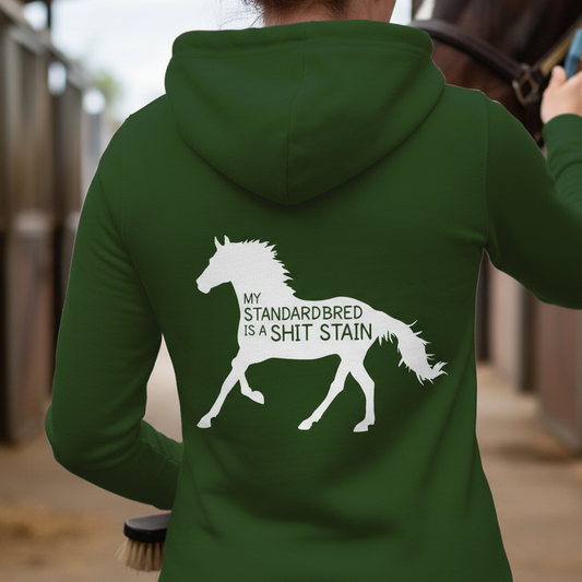 My Standardbred Is A Shit Stain Hoodie – Funny Standardbred Horse Riding Hoodie