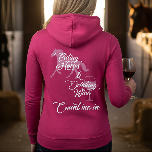 Riding Horses & Drinking Wine Equestrian Hoodie