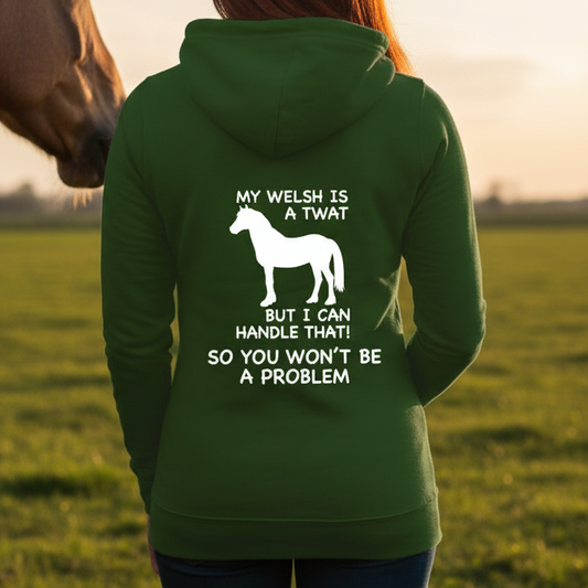 My Welsh Is A Twat Funny Equestrian Hoodie