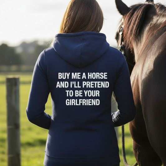 Funny Pretend To Be Your Girlfriend Equestrian Hoodie