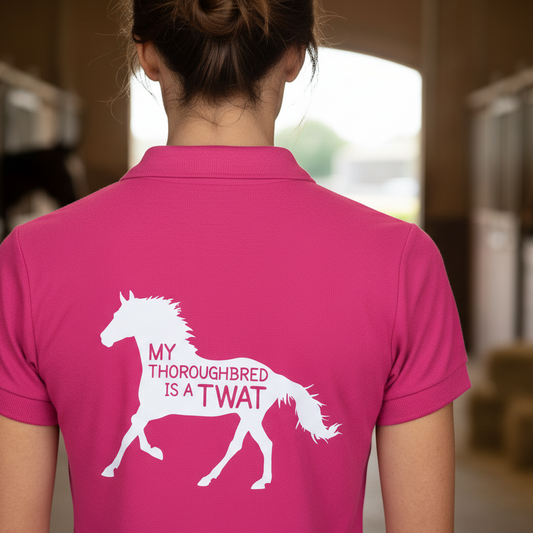 My Thoroughbred Is A Twat | Funny Thoroughbred Horse T-Shirt & Polo Shirt