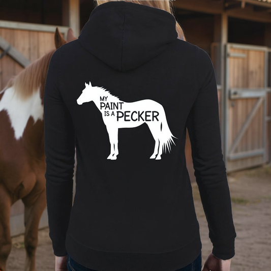 My Paint Is A Pecker Hoodie | Funny Paint Horse Hoodie | Equestrian Hoodie