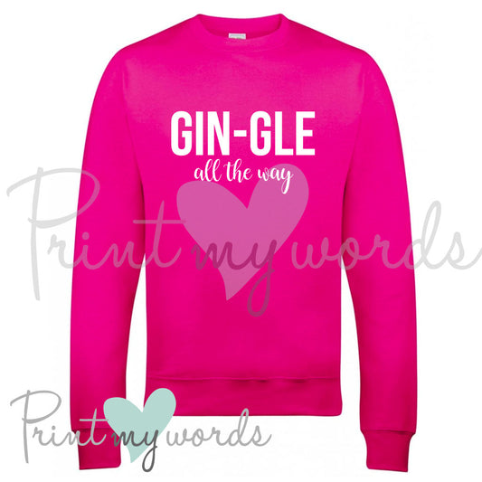 Unisex Gin-gle All The Way Funny Christmas Jumper Sweatshirt
