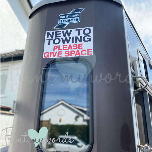Horse Box Trailer Sticker Decal- New To Towing, Please Give Space