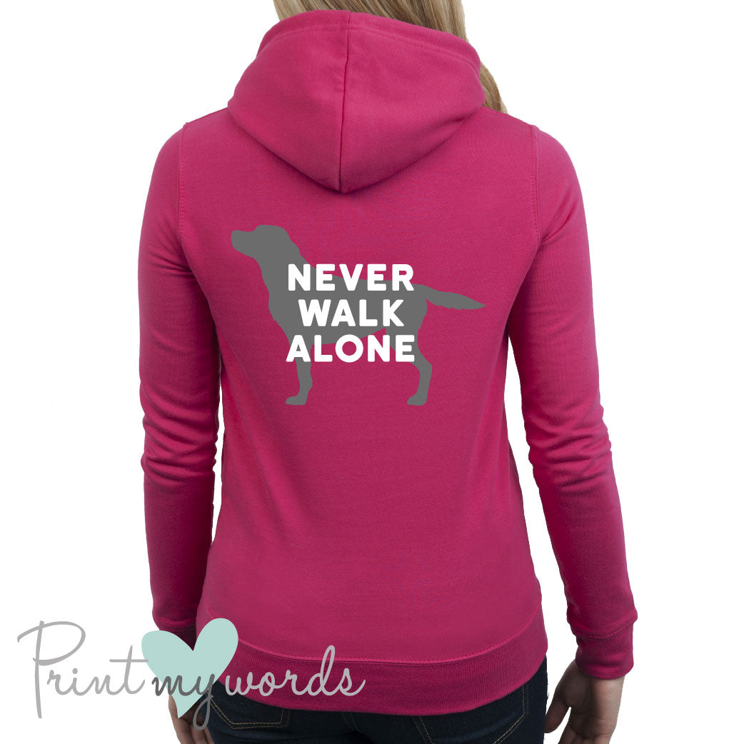 Ladies Never Walk Alone Dog Lover Hoodie