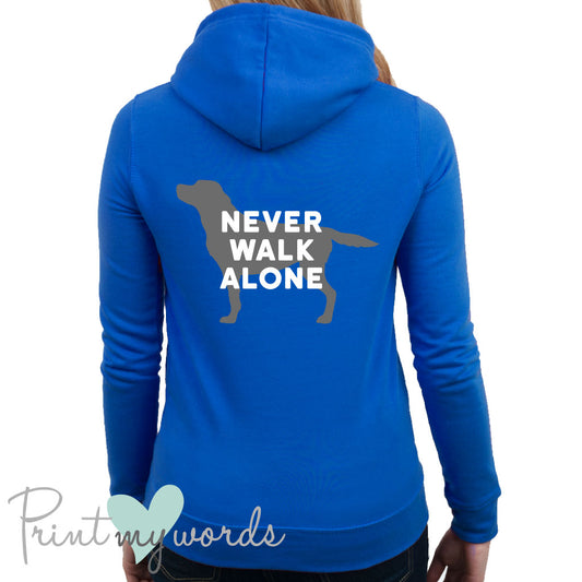 Ladies Never Walk Alone Dog Lover Hoodie