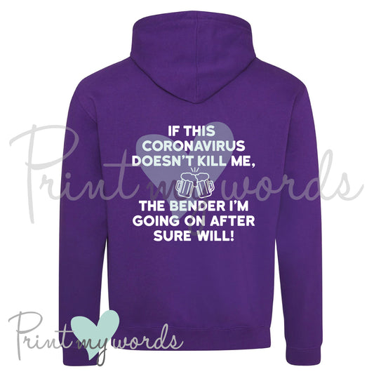 Unisex If I Survive The Coronavirus Funny Hoodie