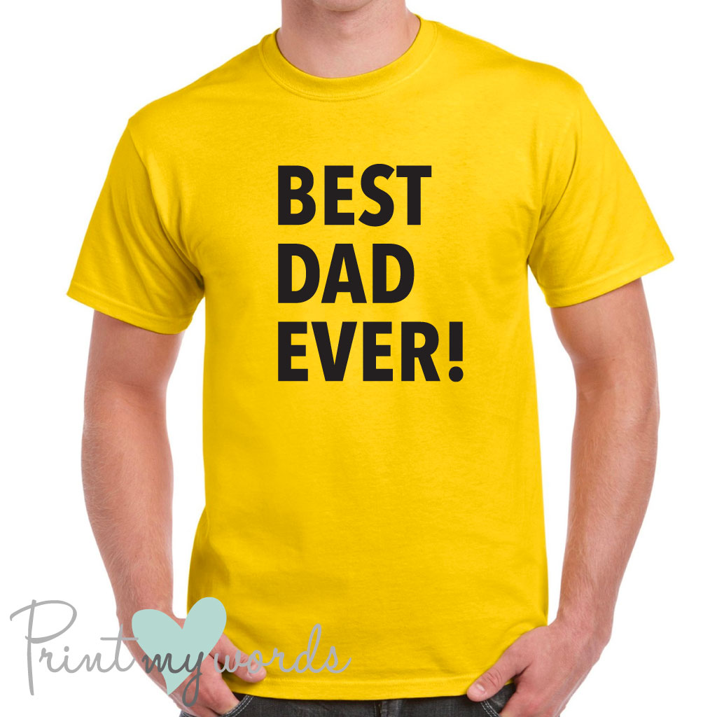 Men's Best Dad Ever Father's Day T-Shirt