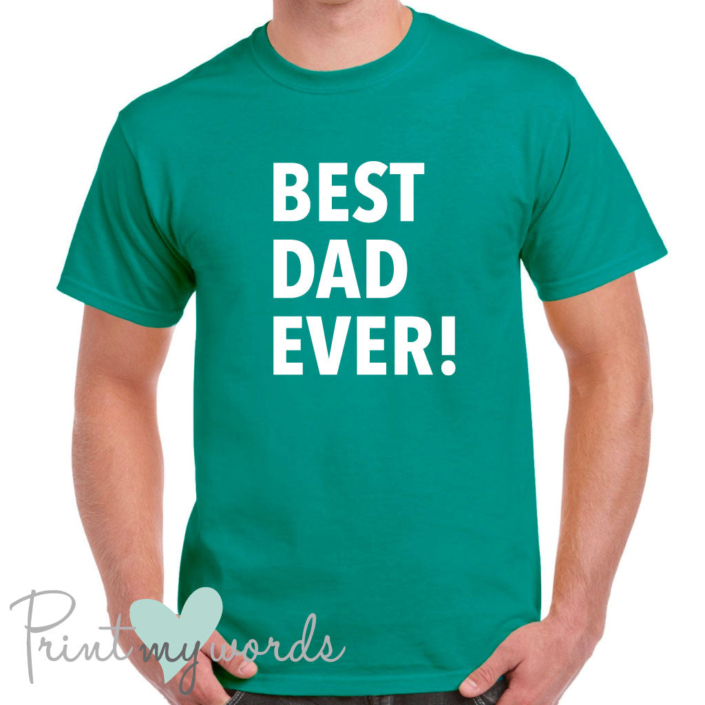 Men's Best Dad Ever Father's Day T-Shirt