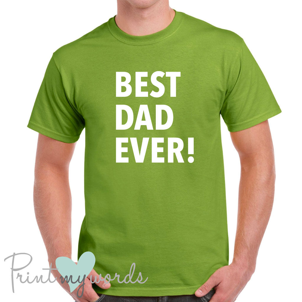Men's Best Dad Ever Father's Day T-Shirt