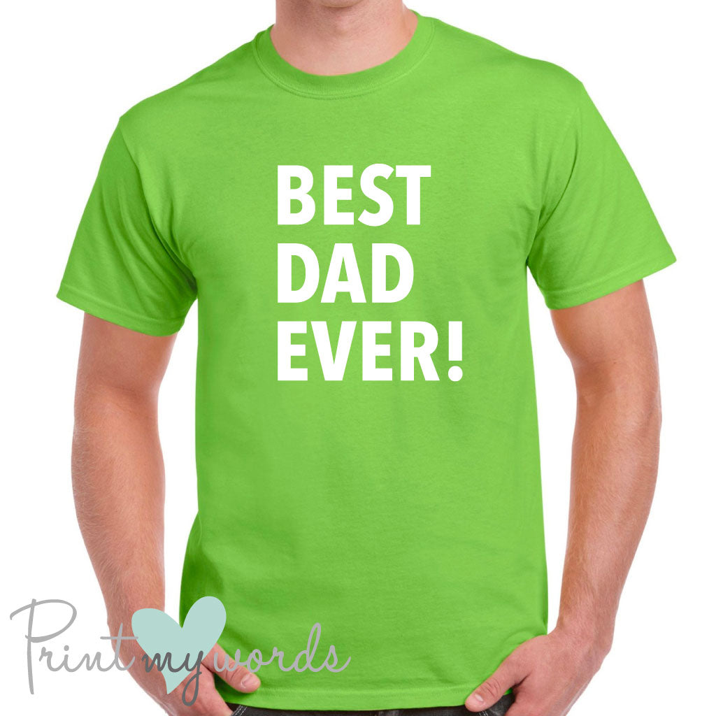 Men's Best Dad Ever Father's Day T-Shirt