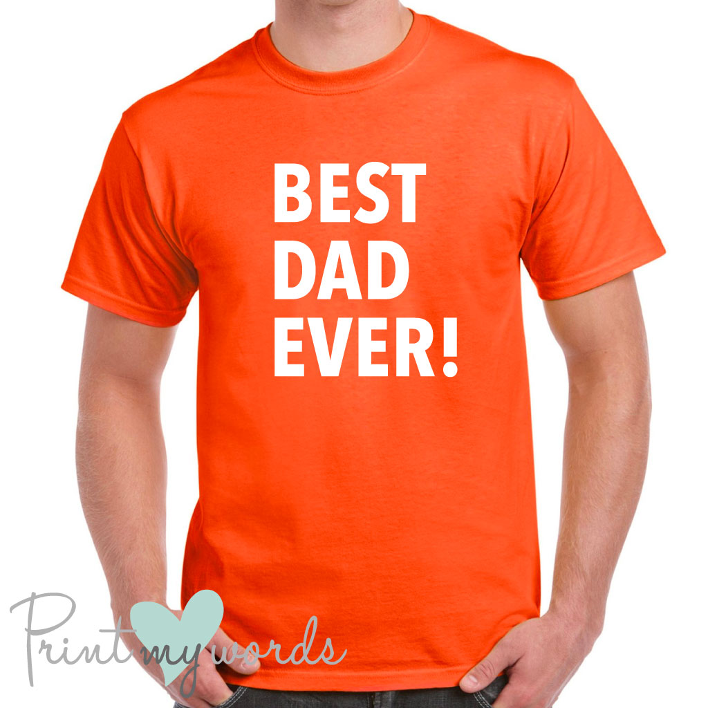 Men's Best Dad Ever Father's Day T-Shirt