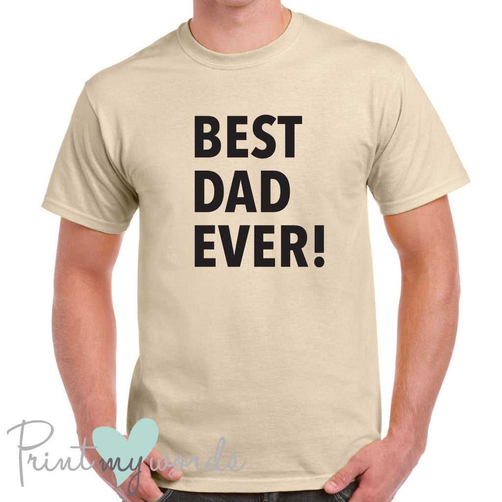 Men's Best Dad Ever Father's Day T-Shirt