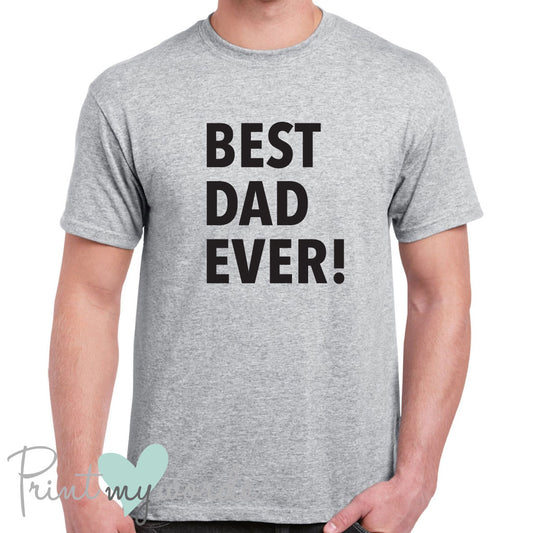 Men's Best Dad Ever Father's Day T-Shirt