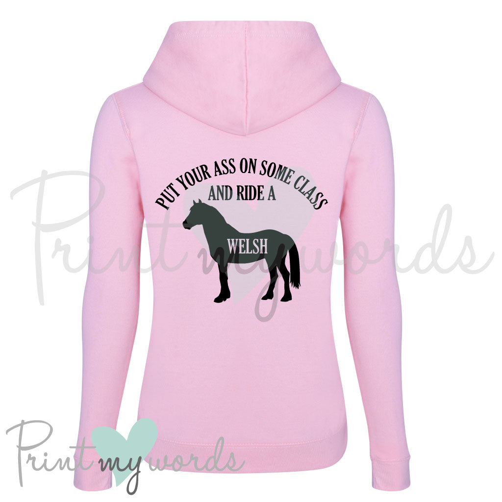 Put Your Ass On Some Class And Ride A Welsh Hoodie – Funny Welsh Horse Riding Hoodie