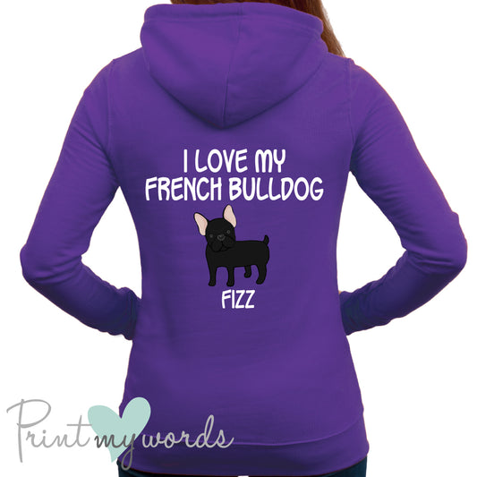 Ladies Personalised I Love My French Bulldog Hoodie