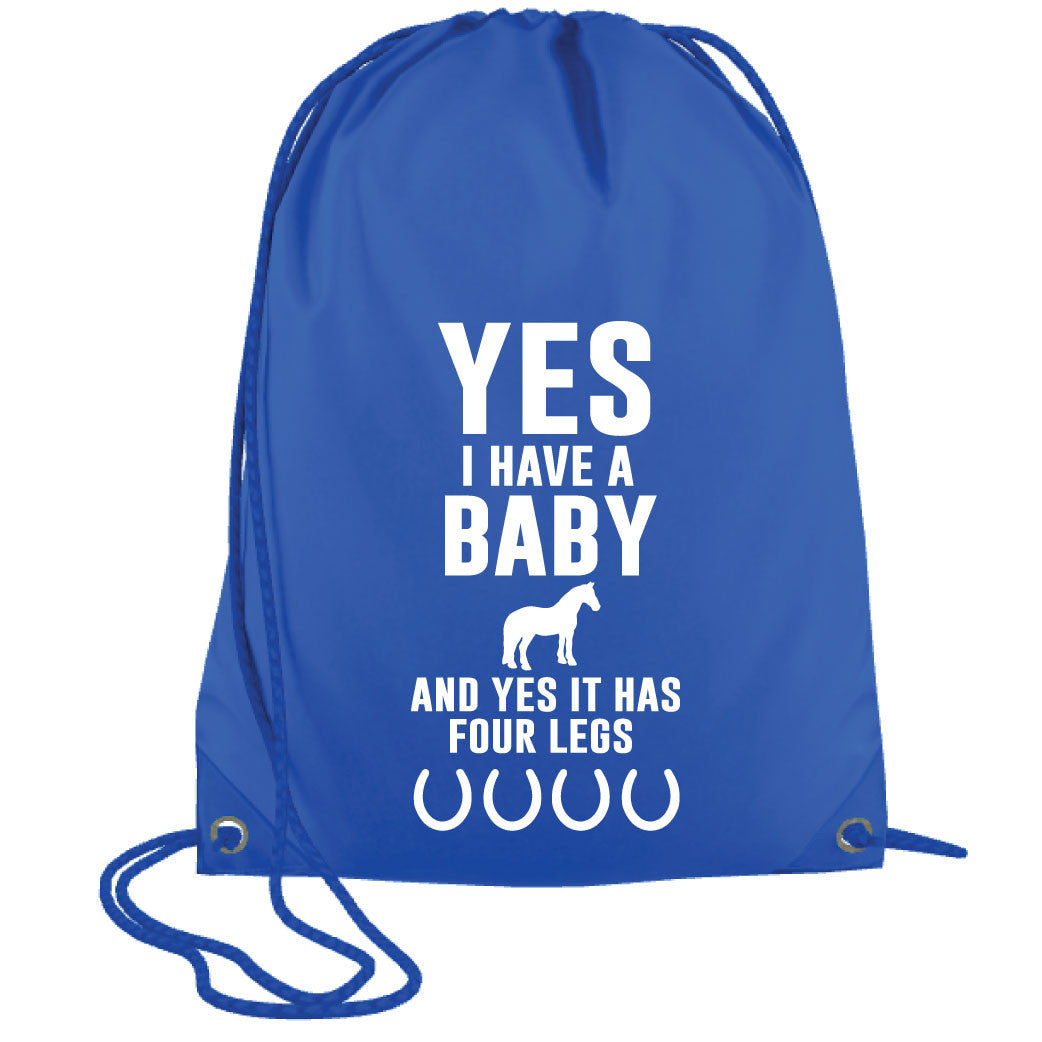 Yes I Have a Baby Drawstring Bag