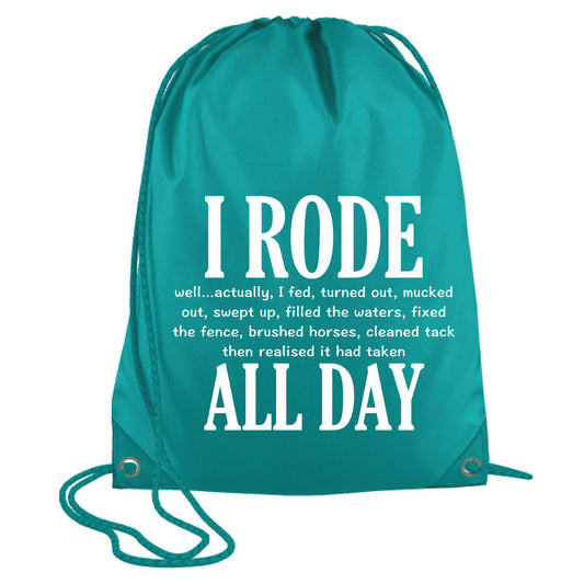 I Rode All Day Drawstring Bag