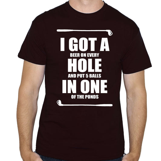 I Got a Hole in One Funny Golf T-Shirt