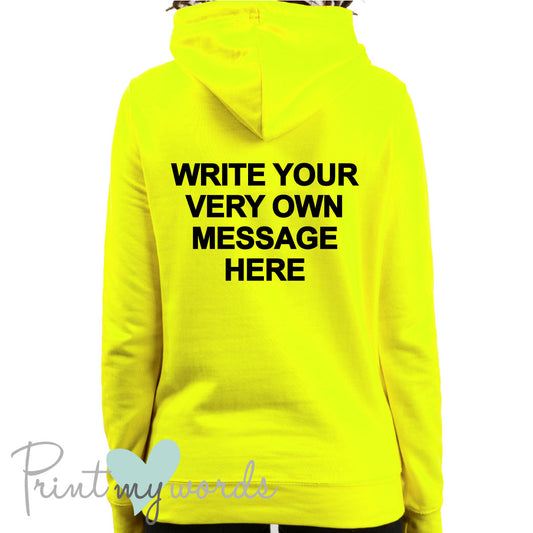 High Visibility Hi Vis Equestrian Neon Electric Hoodie - WRITE YOUR OWN MESSAGE hi-viz