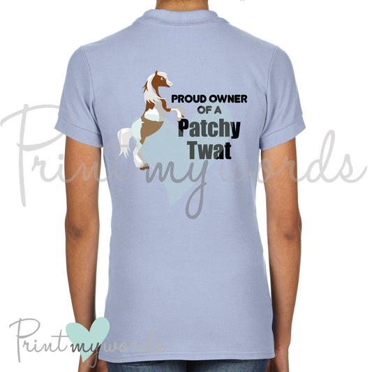 Proud Owner Of A Patchy Twat Funny Equestrian Polo Shirt