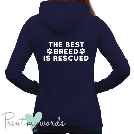Ladies The Best Breed Is Rescued Dog Lover Hoodie