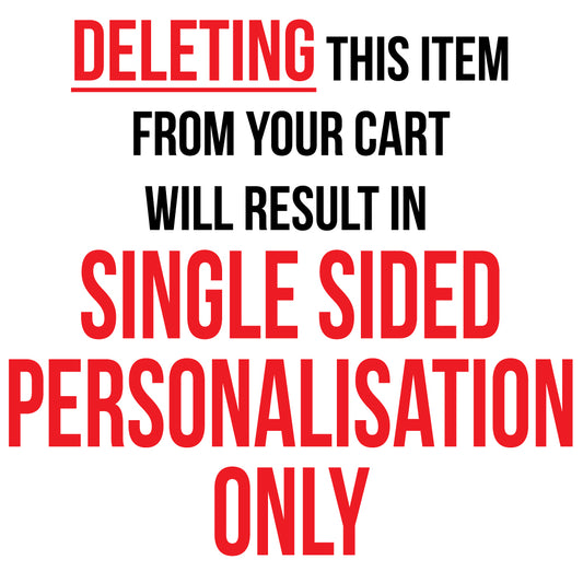 Double Sided Personalisation