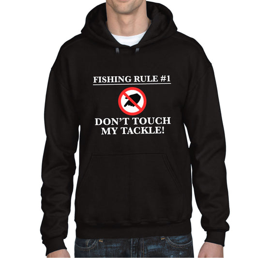 Men's Don't Touch My Tackle Fishing Hoodie