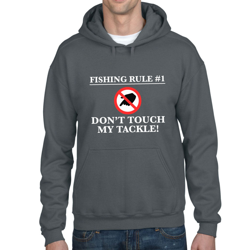 Men's Don't Touch My Tackle Fishing Hoodie