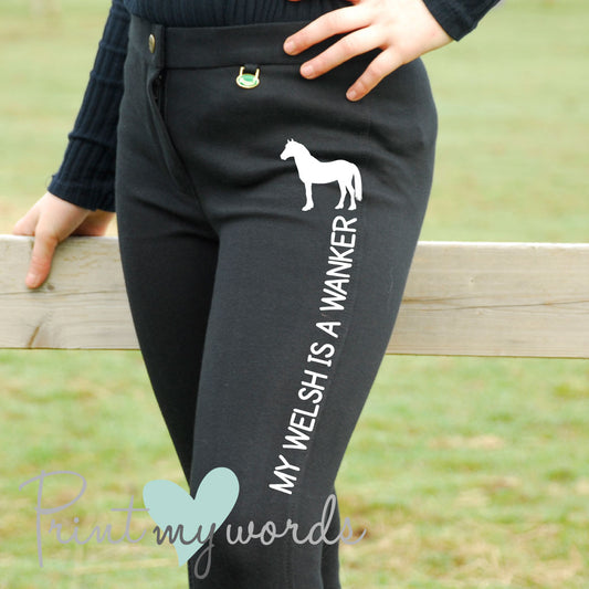 Ladies My Welsh Is A Wanker Funny Jodhpurs