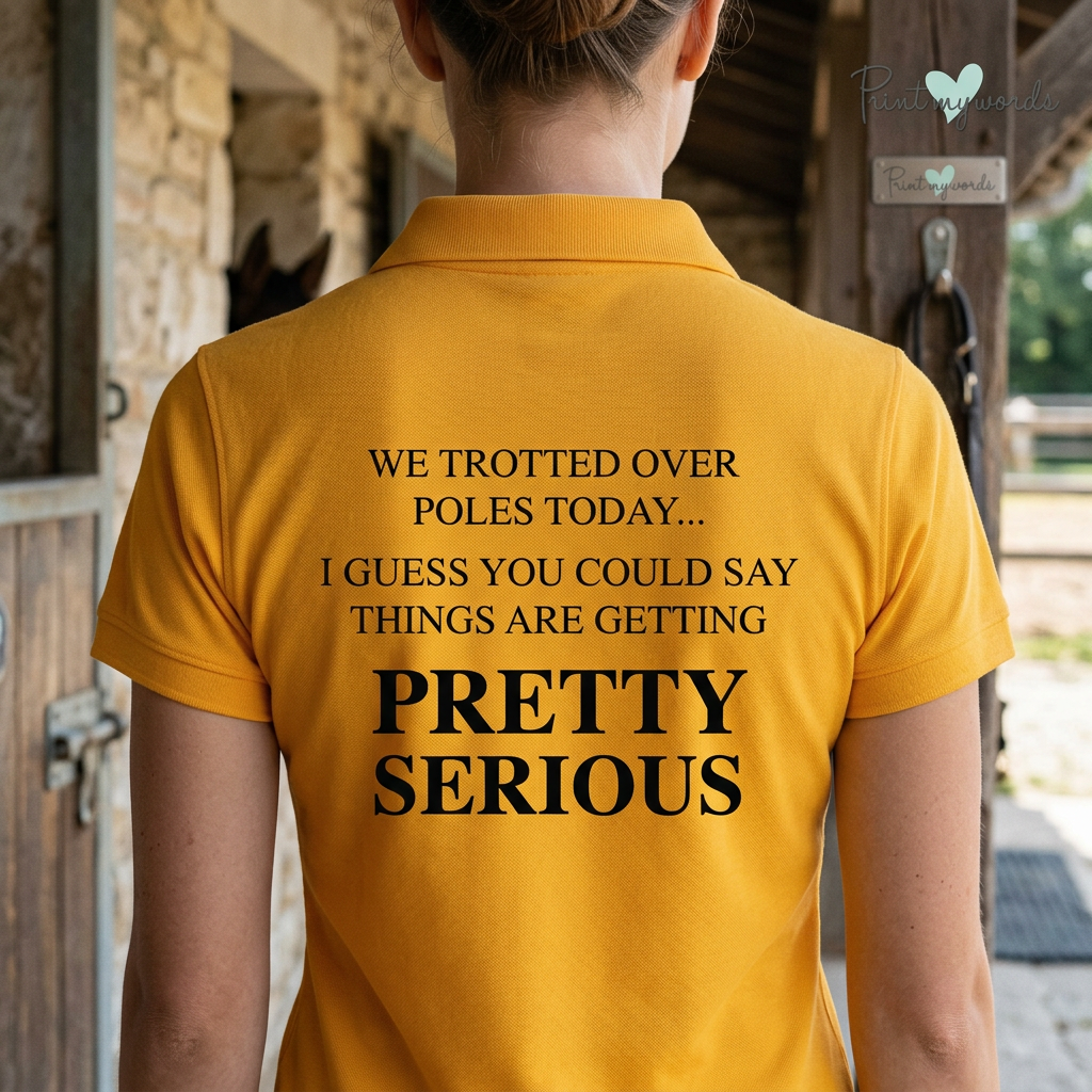 We Trotted Over Poles Today | Funny Horse Riding T-Shirt & Equestrian Polo Shirt