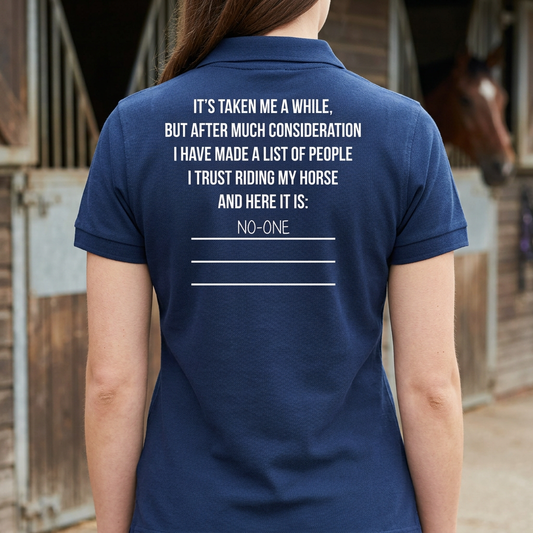 No One Is Riding My Horse | Funny Horse Riding T-Shirt & Polo Shirt