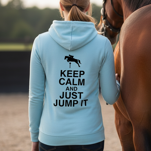 Equestrian Hoodie Keep Calm and Just Jump It Horse Riding Jumper