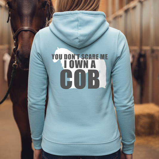 I Own A Cob Funny Equestrian Hoodie