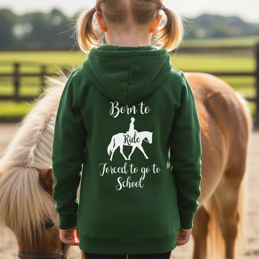 Born to Ride Forced to go to School Funny Equestrian Hoodie