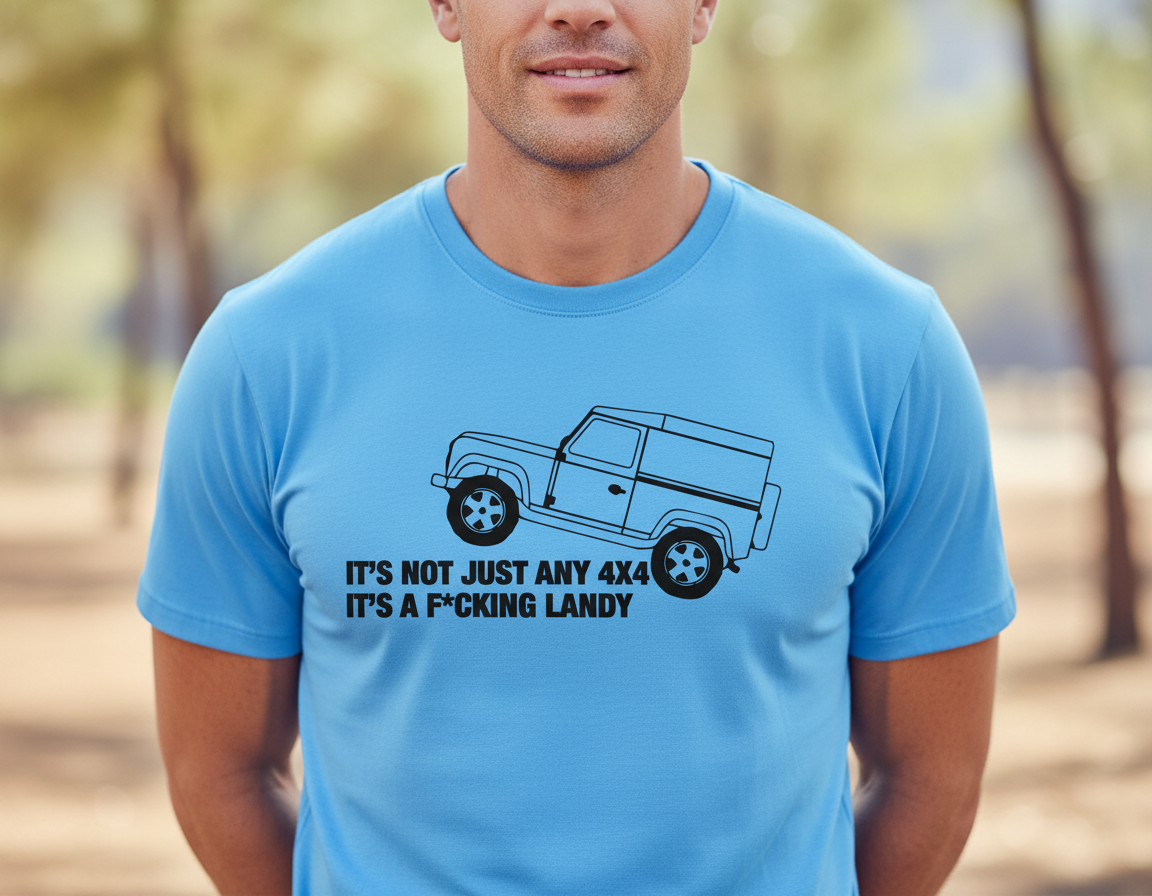 It’s Not Just any 4x4 It’s a Bloody Landy funny Off Road T-Shirt