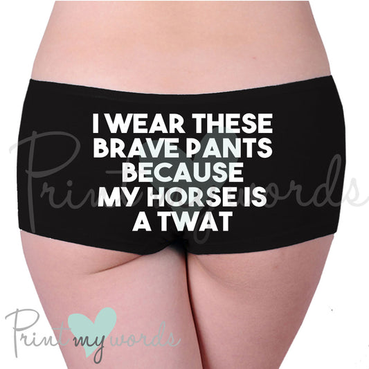 Ladies Brave Pants Short Briefs Horse Is A Twat