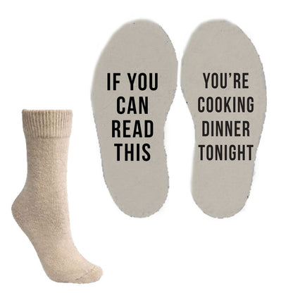 Funny Socks - If you can read this you're cooking dinner tonight
