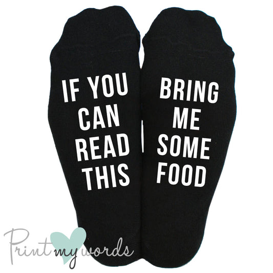 Men's Funny Socks - If You Can Read This Bring Me Some Food