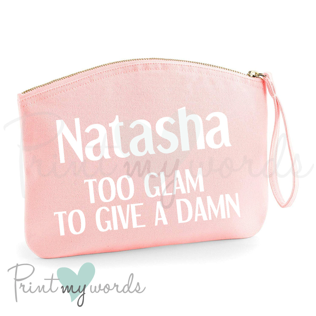 Personalised Too Glam To Give A Damn Make Up Bag