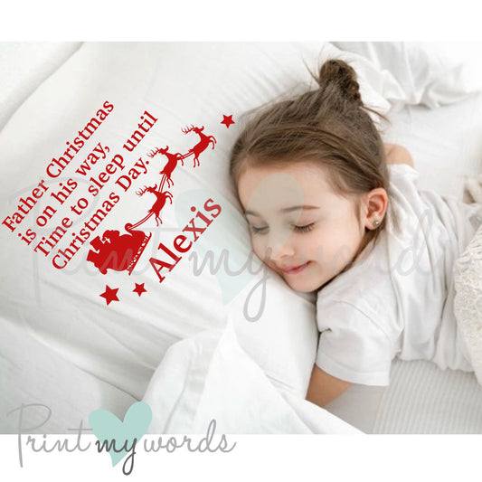 Personalised Kids Christmas Eve Pillowcase - Sleep Until Christmas Day