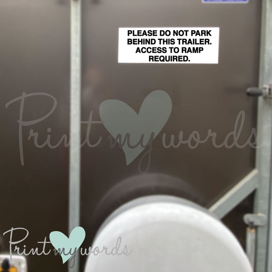 Horse Box Trailer Sticker Decal- Do Not Park Behind