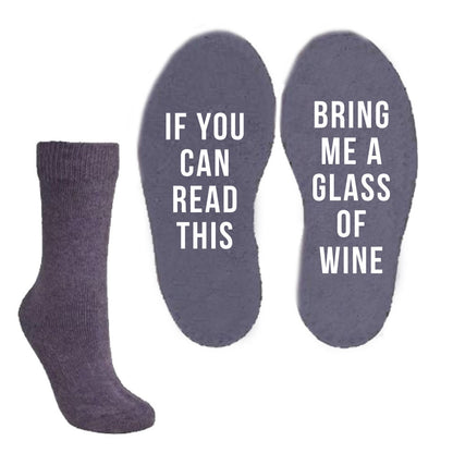 Funny Socks - If you can read this bring me a glass of wine
