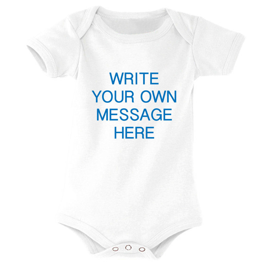 Write Your Own Message Personalised Baby Vest Bodysuit Onesie