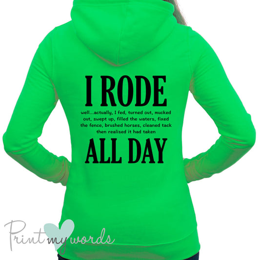 Funny I Rode all Day Equestrian Hoodie