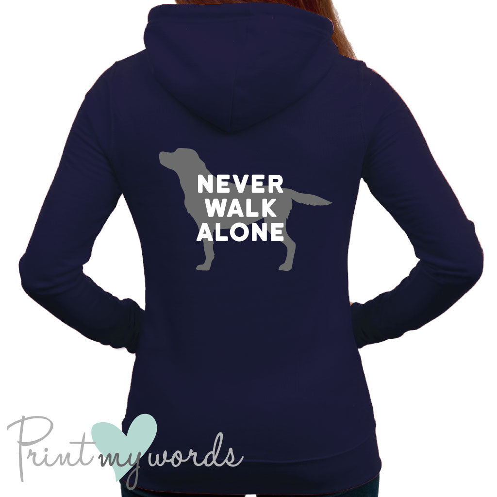 Ladies Never Walk Alone Dog Lover Hoodie