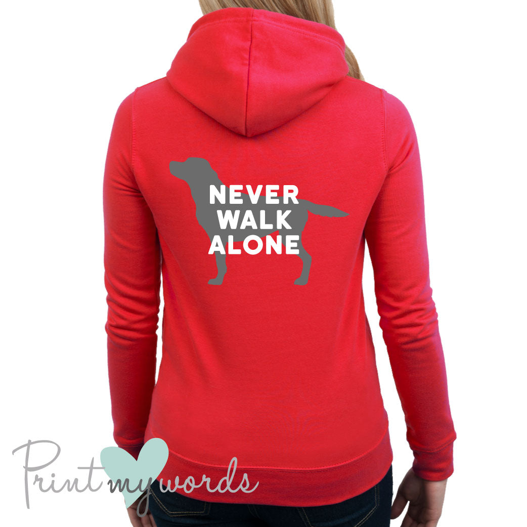 Ladies Never Walk Alone Dog Lover Hoodie