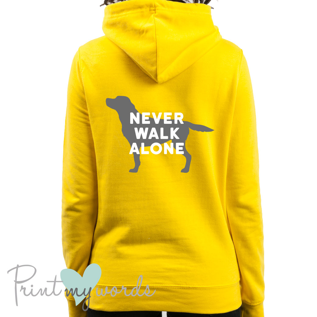 Ladies Never Walk Alone Dog Lover Hoodie