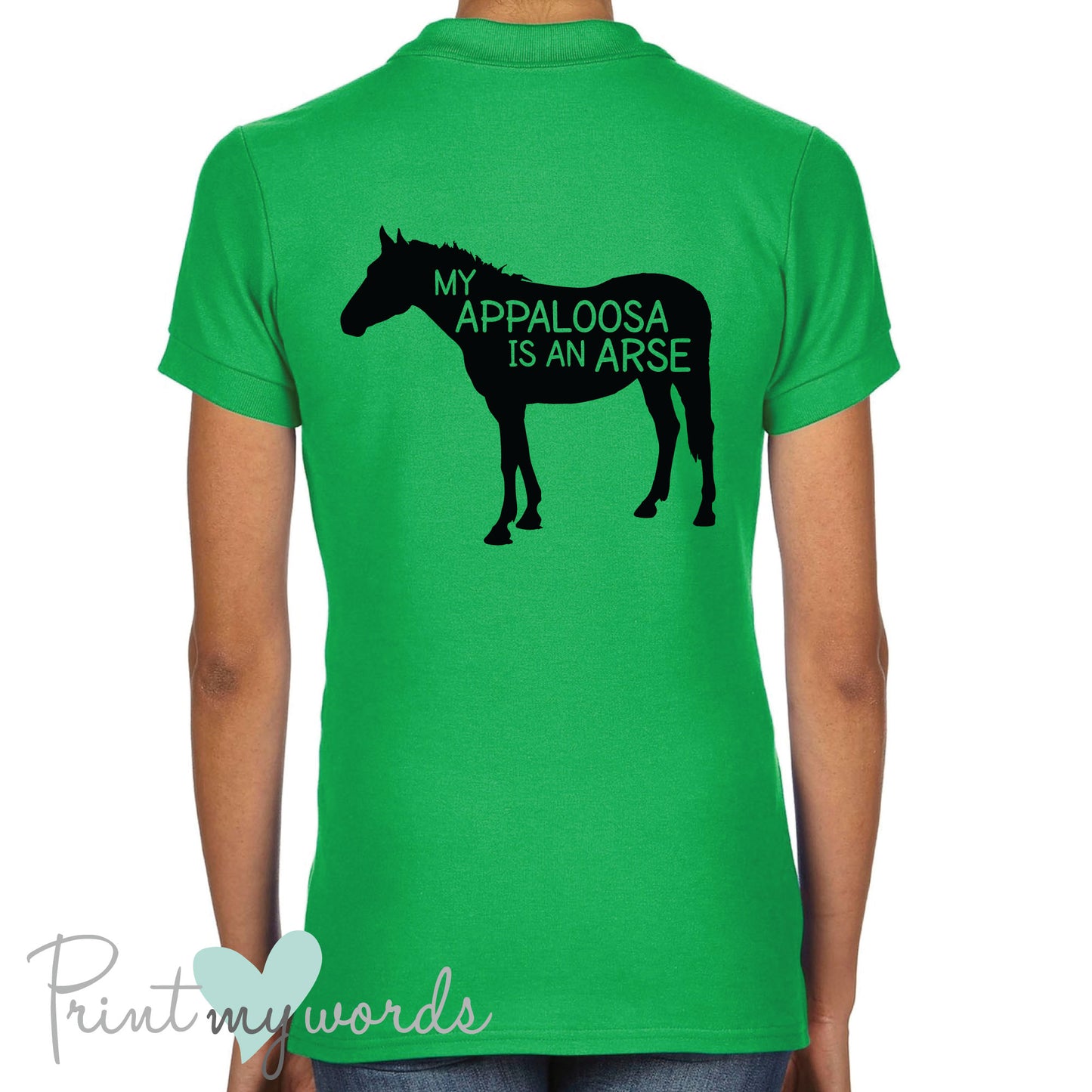 My Appaloosa is an Arse Funny Equestrian Polo Shirt